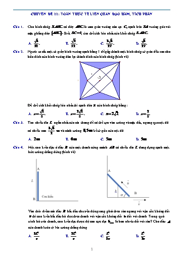 Chuyên đề Ôn thi TN THPT - Chuyên đề 22: Toán thực tế liên quan đạo hàm, tích phân Chuyên đề Ôn thi TN THPT - Chuyên đề 22: Toán thực tế liên quan đạo hàm, tích phân