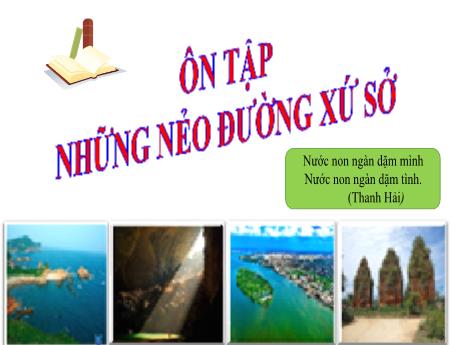 Bài giảng Chuyên đề dạy thêm Ngữ văn 6 (Kết nối tri thức) - Bài 5: Những nẻo đường xứ sở