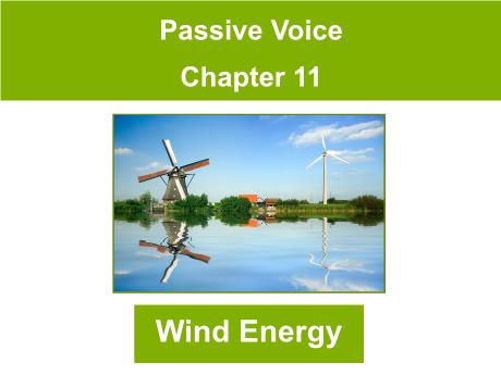 Bài giảng Chuyên đề ngữ pháp tiếng Anh - Ôn tập: Passive Voice Bài giảng Chuyên đề ngữ pháp tiếng Anh - Ôn tập: Passive Voice