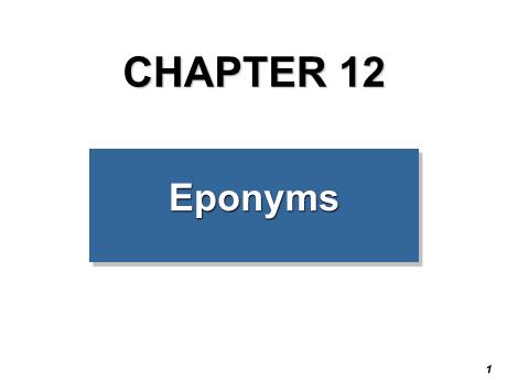 Bài giảng Chuyên đề ngữ pháp tiếng Anh - Reading: Eponyms Bài giảng Chuyên đề ngữ pháp tiếng Anh - Reading: Eponyms