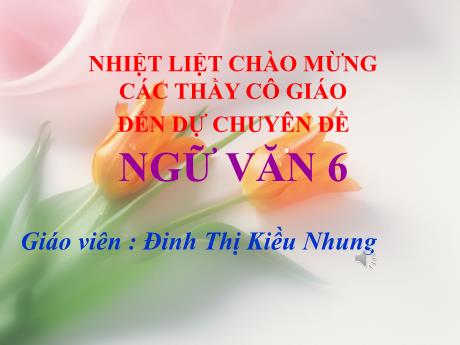 Bài giảng Chuyên đề Ngữ văn 6 - Tiết 40: Thầy bói xem voi
