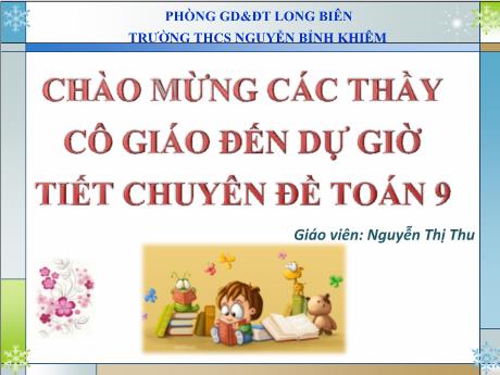 Bài giảng Chuyên đề Ôn thi Toán vào 10 - Chuyên đề Hình chữ nhật