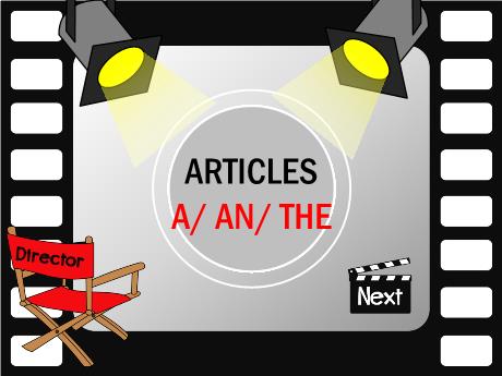 Bài giảng Chuyên đề Tiếng Anh 9 - Chuyên đề: Articles (A, an, the)