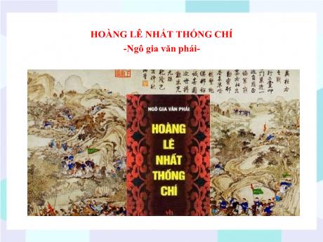 Bộ 48 Bài giảng Chuyên đề Ôn thi vào 10 - Bài 3: Hoàng Lê Nhất Thống Chí - Ngữ văn 9