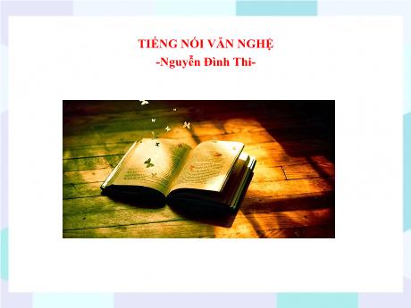 Bộ 48 Bài giảng Chuyên đề Ôn thi vào 10 - Bài 30: Tiếng nói văn nghệ - Ngữ văn 9