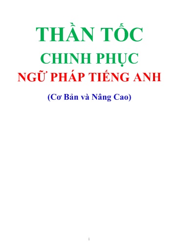 Chinh phục Ngữ pháp tiếng Anh theo từng Chuyên đề Chinh phục Ngữ pháp tiếng Anh theo từng Chuyên đề