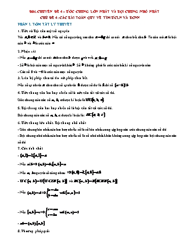 Chuyên đề HSG Toán đại 6 (Cánh diều) - Chuyên đề 4, Chủ đề 4: Các bài toán quy về tìm ƯCLN và BCNN Chuyên đề HSG Toán đại 6 (Cánh diều) - Chuyên đề 4, Chủ đề 4: Các bài toán quy về tìm ƯCLN và BCNN