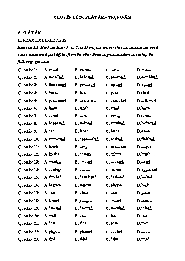 Chuyên đề ôn ngữ pháp vào 10 - Chuyên đề 26: Phát âm, trọng âm Chuyên đề ôn ngữ pháp vào 10 - Chuyên đề 26: Phát âm, trọng âm