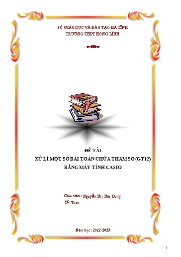 Chuyên đề Xử lí một số bài toán chứa tham số (Giải tích 12) bằng máy tính Casio