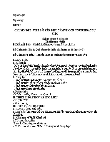 Giáo án Bộ 16 Chuyên đề Bồi dưỡng HSG Ngữ văn 7 - Chuyên đề 2: Viết bài văn biểu cảm về con người hoặc sự việc