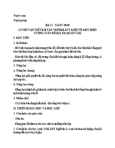 Giáo án Chuyên đề dạy thêm Ngữ văn 6 (Cánh diều) - Luyện tập viết bài văn trình bày ý kiến về một hiện tượng (vấn đề) mà em quan tâm