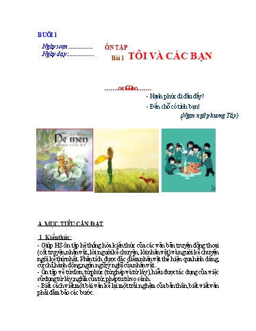 Giáo án Chuyên đề dạy thêm Ngữ văn 6 (Kết nối tri thức) - Bài 1: Ôn tập Tôi và các bạn Giáo án Chuyên đề dạy thêm Ngữ văn 6 (Kết nối tri thức) - Bài 1: Ôn tập Tôi và các bạn