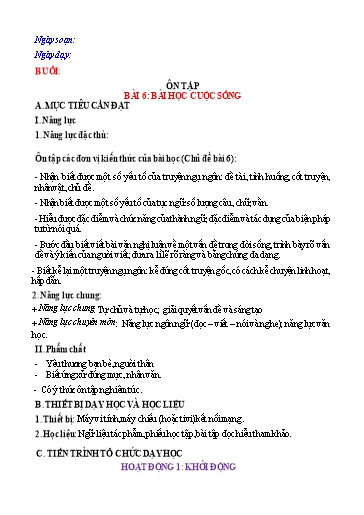 Giáo án Chuyên đề dạy thêm Ngữ văn 7 (Kết nối tri thức) - Ôn tập Bài 6: Bài học cuộc sống