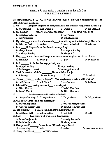 Phiếu bài tập trắc nghiệm ôn thi tiếng Anh vào 10 - Chuyên đề 1: Verb tense revision