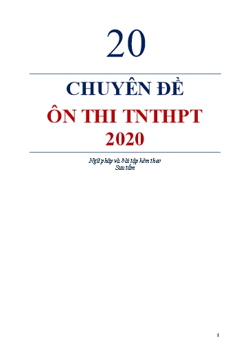 Tổng hợp 20 Chuyên đề Ôn thi TNTHPT Quốc gia